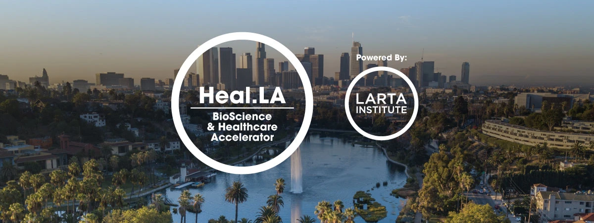 Larta Institute - Heal LA Bioscience & Healthcare Accelerator